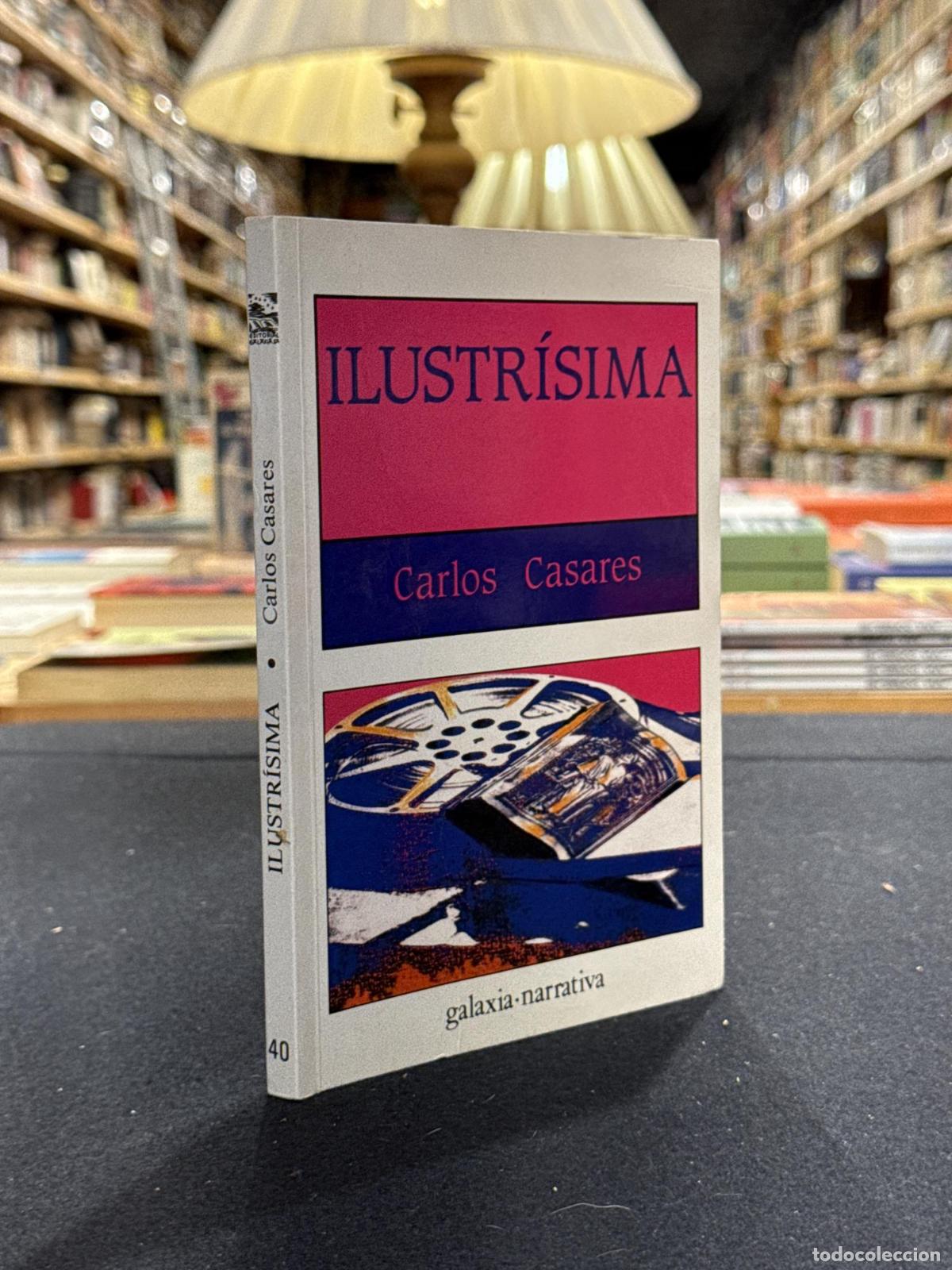 B&uuml;cher: Ilustr&iacute;sima - Carlos Casares