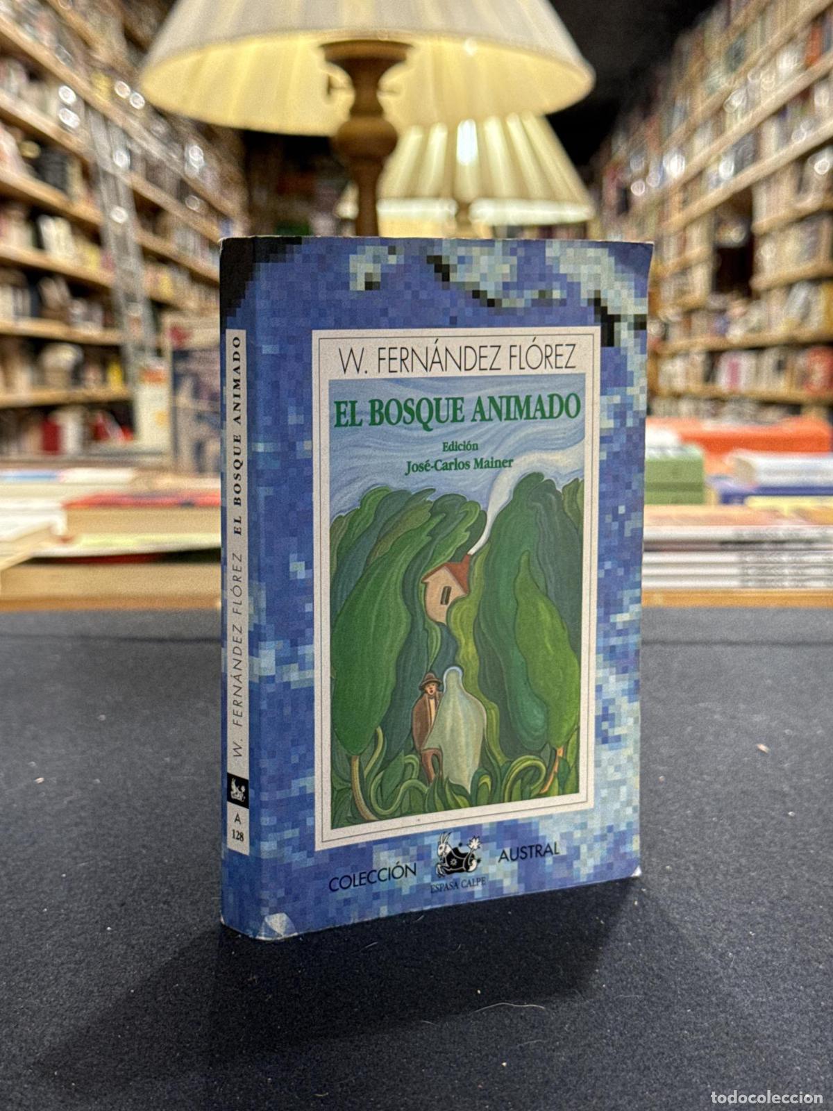 B&uuml;cher: El bosque animado - Wencesalo Fern&aacute;ndez Fl&oacute;rez
