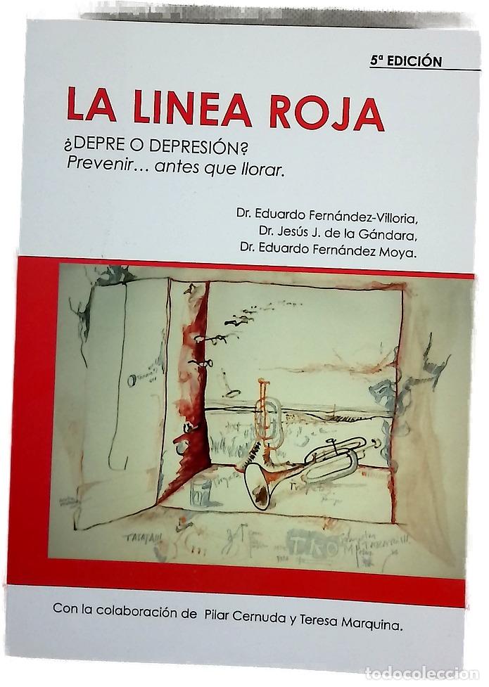 B&uuml;cher: La l&iacute;nea roja - Fern&aacute;ndez Villoria, Eduardo; G&aacute;ndara Mart&iacute;n, Jes&uacute;s J. de la; Fern&aacute;ndez Moya, Edua...