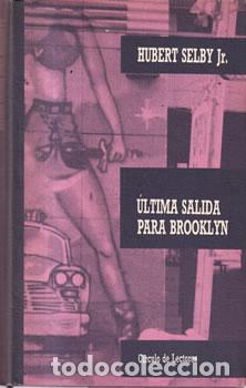 B&uuml;cher: &Uacute;ltima salida para Brooklyn - Hubert Selby Jr.