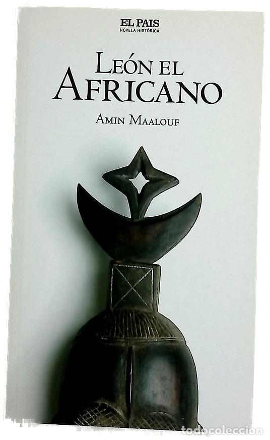 Livres: Le&oacute;n el Africano - Maalouf, Amin