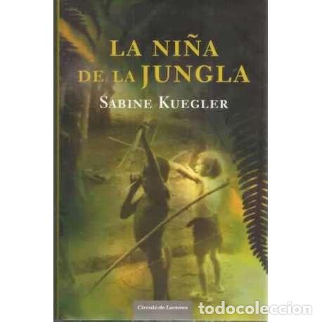 Livres: La Ni&ntilde;a de la Jungla - Sabine Kuegler