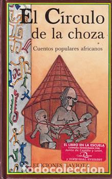 Livres: El c&iacute;rculo de la choza. Cuentos populares africanos - VV.AA
