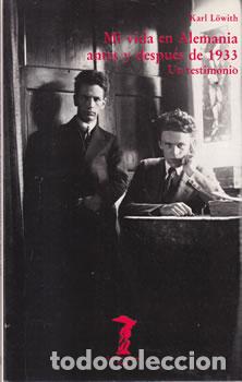 Libri di seconda mano: Mi vida en Alemania antes y despu&eacute;s de 1933 - Karl L&ouml;with
