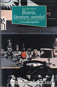 Livres: Historia, literatura, sociedad (y una coda espa&ntilde;ola) - Jos&eacute;-Carlos Mainer