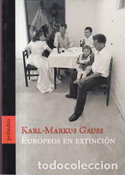 Livres: Europeos en extenci&oacute;n - Karl-Markus Gaus