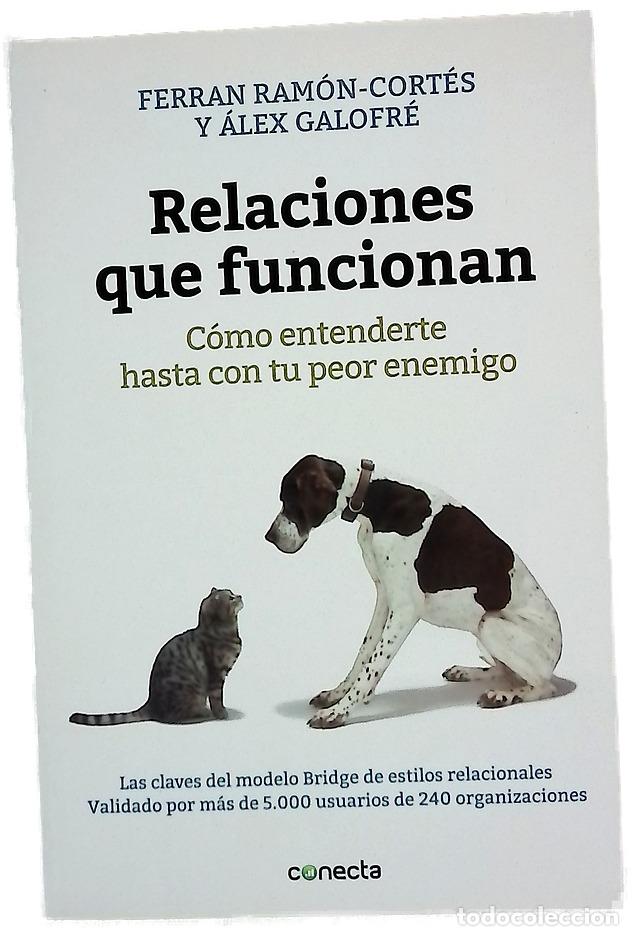 Libros: Relaciones que funcionan : c&oacute;mo entenderte hasta con tu peor enemigo