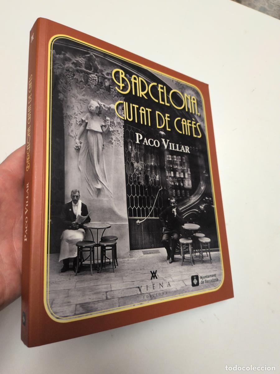 Libros: Barcelona, ciutat de caf&egrave;s - Villar, Paco