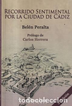 Libros: Recorrido sentimental por la Ciudad de C&aacute;diz - Bel&eacute;n Peralta