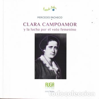 Libros: Clara Campoamor y la lucha por el voto femenino - Mercedes Pacheco