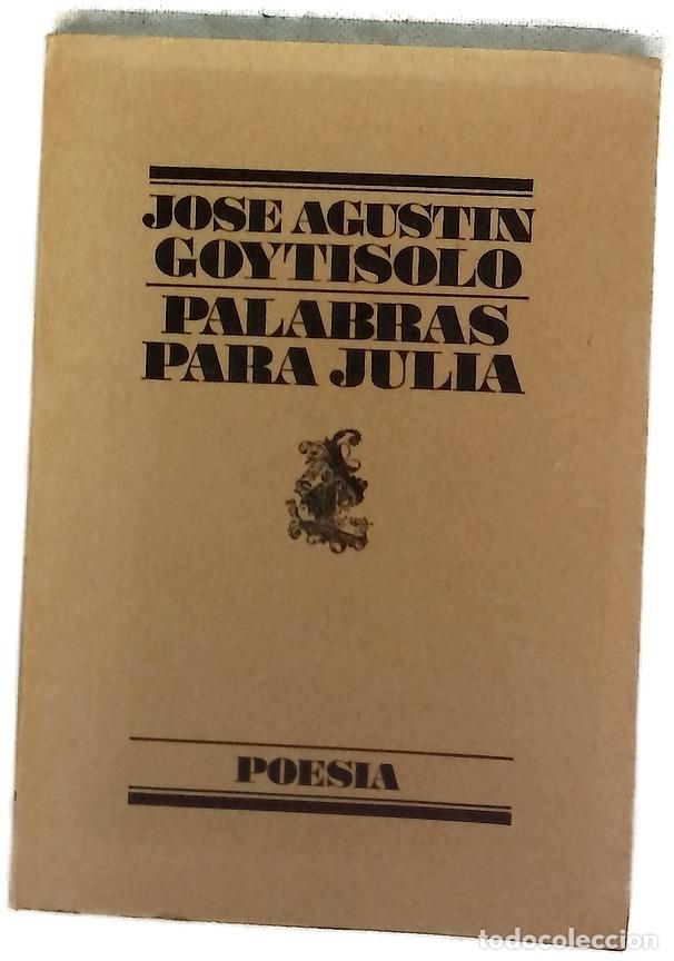 Libros: Palabras para Julia - Goytisolo, Jos&eacute; Agust&iacute;n; V&aacute;zquez Montalb&aacute;n, Manuel