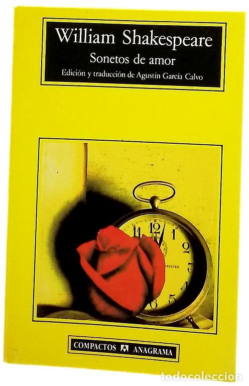 Libros: Sonetos de amor - Shakespeare, William; Garc&iacute;a Calvo, Agust&iacute;n