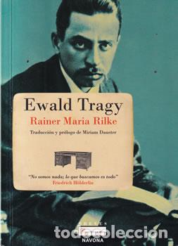 Libros: Ewald Tragy - Rainer Maria Rilke - Foto 1