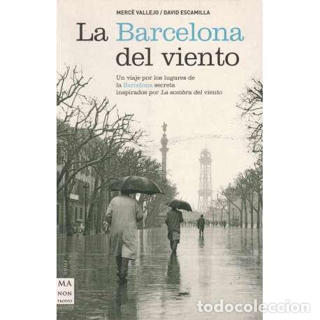 Libros: La Barcelona del viento - Merc&egrave; Vallejo / David Escamilla - Foto 1
