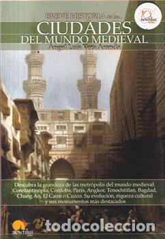 Libros: Breve historia de las� ciudades del mundo medieval - &Aacute;ngekl Luis Vera Aranda