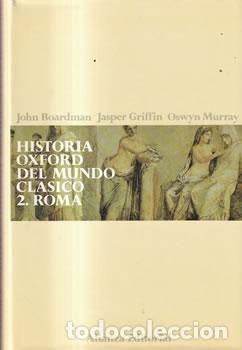 Libros: Historia Oxford del mundo cl&aacute;sico 2. Roma - VV.AA