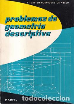 Libros: Problemas de geometr&iacute;a descriptiva - F. Javier Rodr&iacute;guez de Abajo