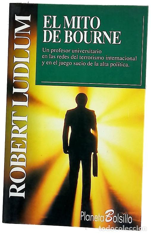 books: El mito de Bourne - Ludlum, Robert; G&oacute;mez, C&eacute;sar Armando