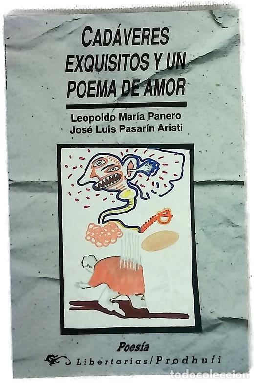 books: Cad&aacute;veres exquisitos y un poema de amor