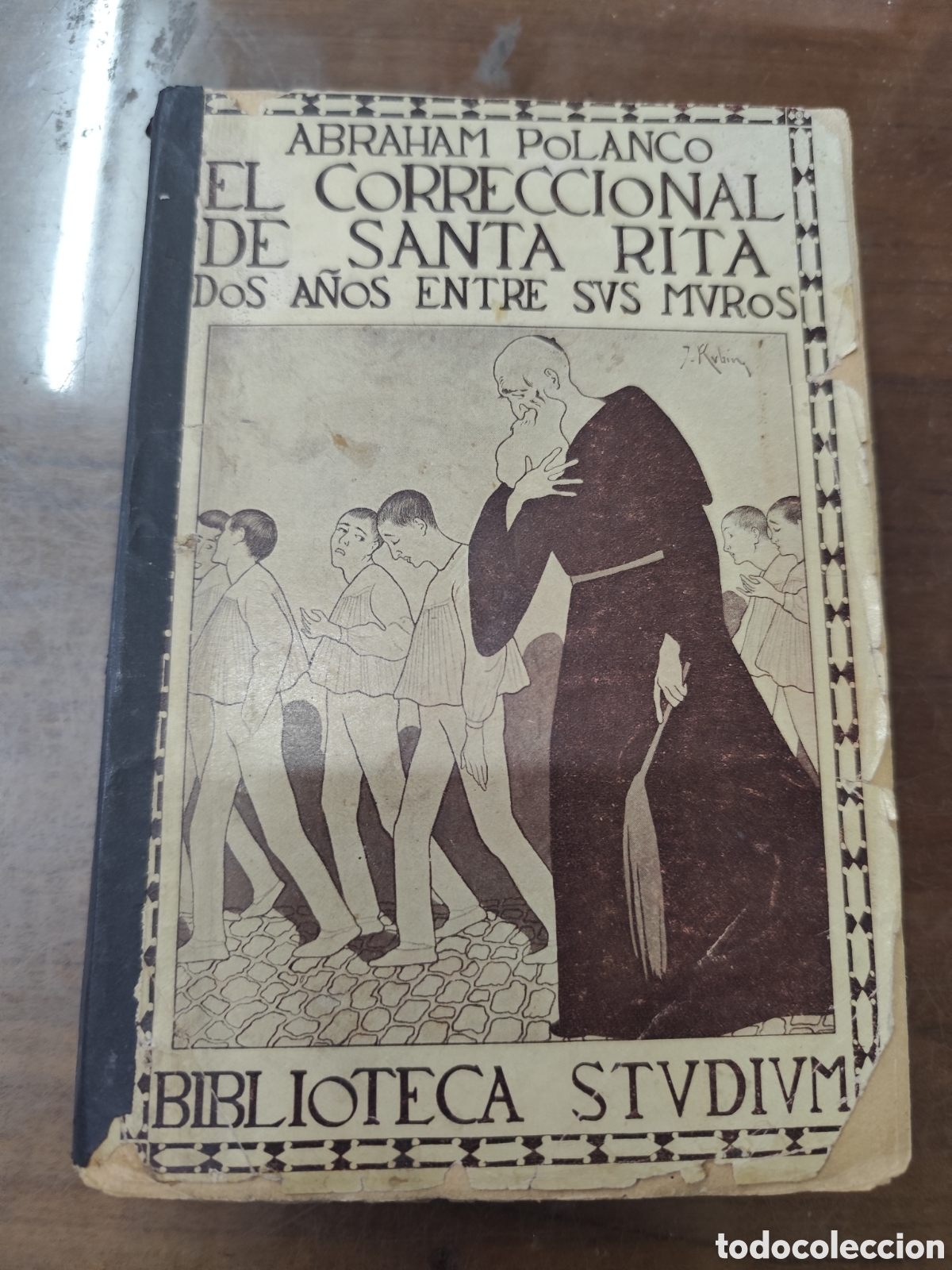 books: EL CORRECCIONAL DE SANTA RITA. Dos a&ntilde;os entre sus muros. Conferencias,notas,documentos y comentarios