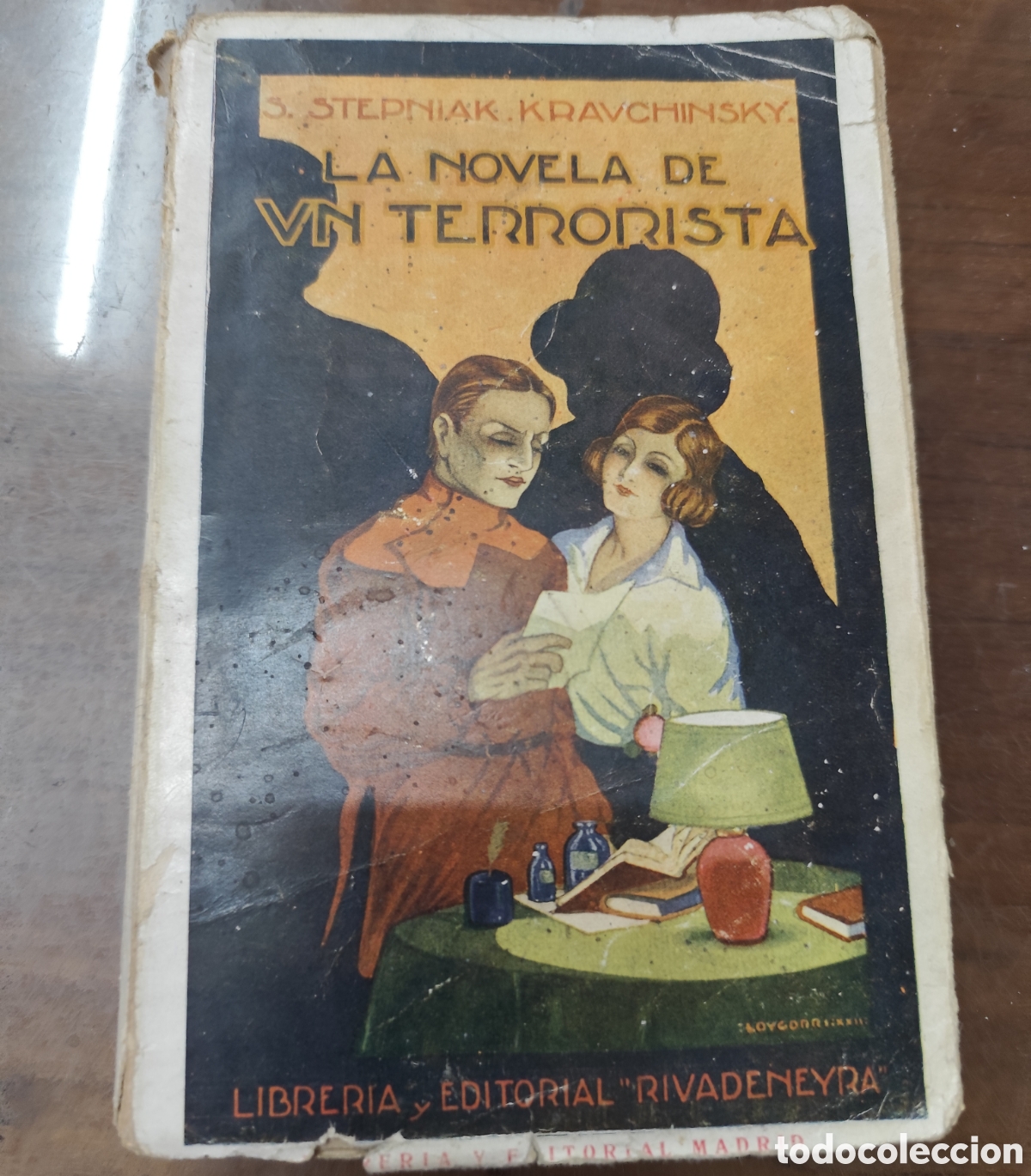 books: LA NOVELA DE UN TERRORISTA. Obra in&eacute;dita en castellano. Escritores modernos. ( Siglo XIX ). Novelist