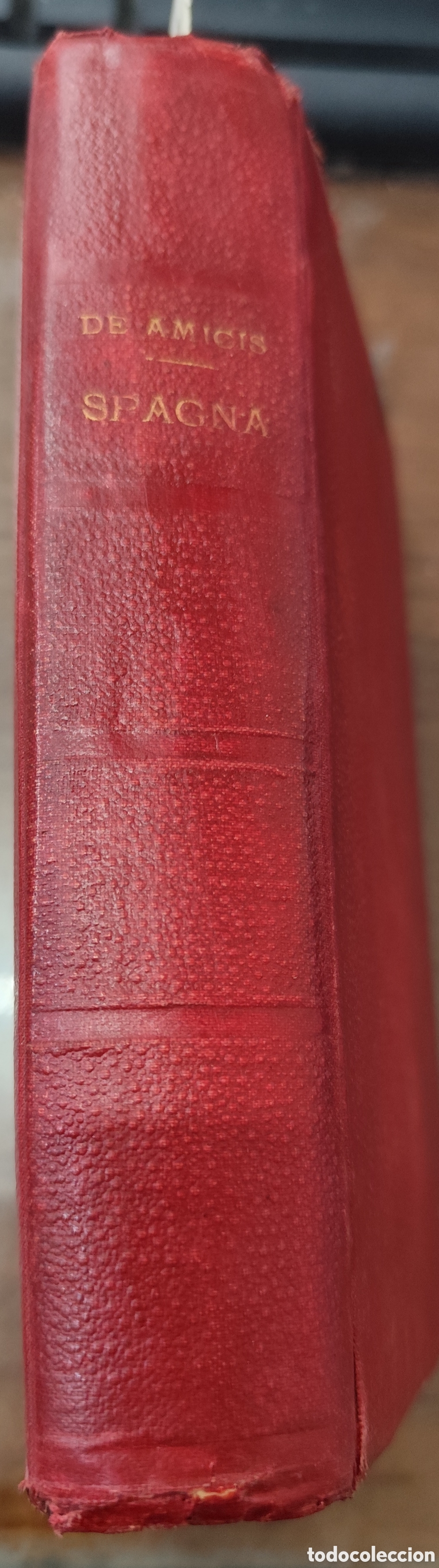 books: SPAGNA. A&ntilde;o 1888 - AMICIS,Edmondo de