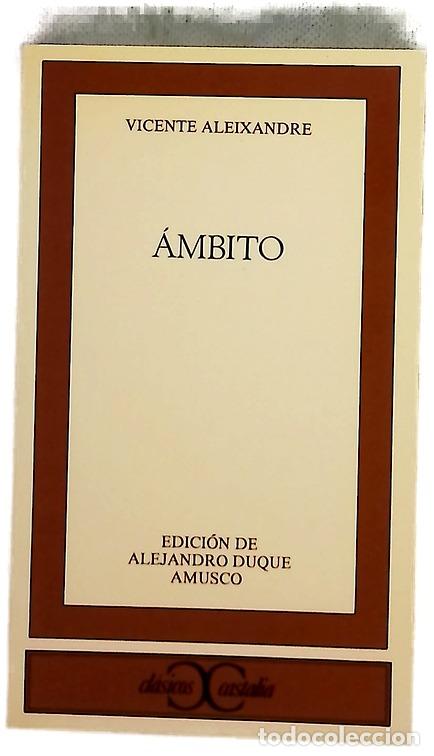 Libros: &Aacute;mbito - Aleixandre, Vicente; Duque Amusco, Alejandro