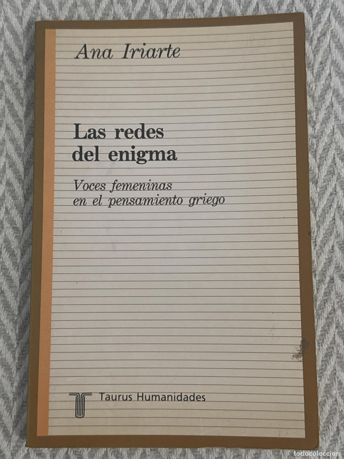 Libros: Las redes del enigma. Voces femeninas en el pensamiento griego - Ana Iriarte