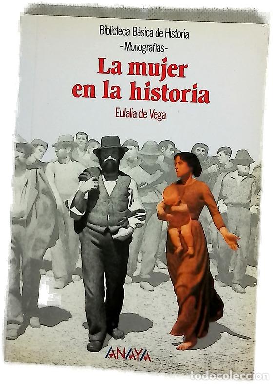 Libros: La mujer en la historia - Vega, Eul&agrave;lia