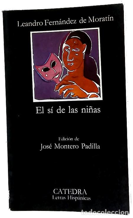 Libros: El s&iacute; de las ni&ntilde;as - Fern&aacute;ndez de Morat&iacute;n, Leandro