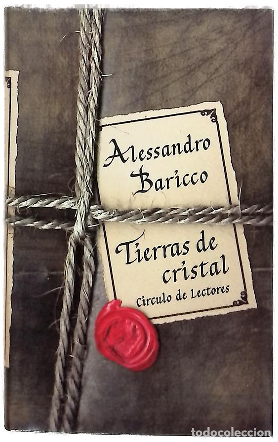 Libros: Tierras de cristal - Baricco, Alessandro