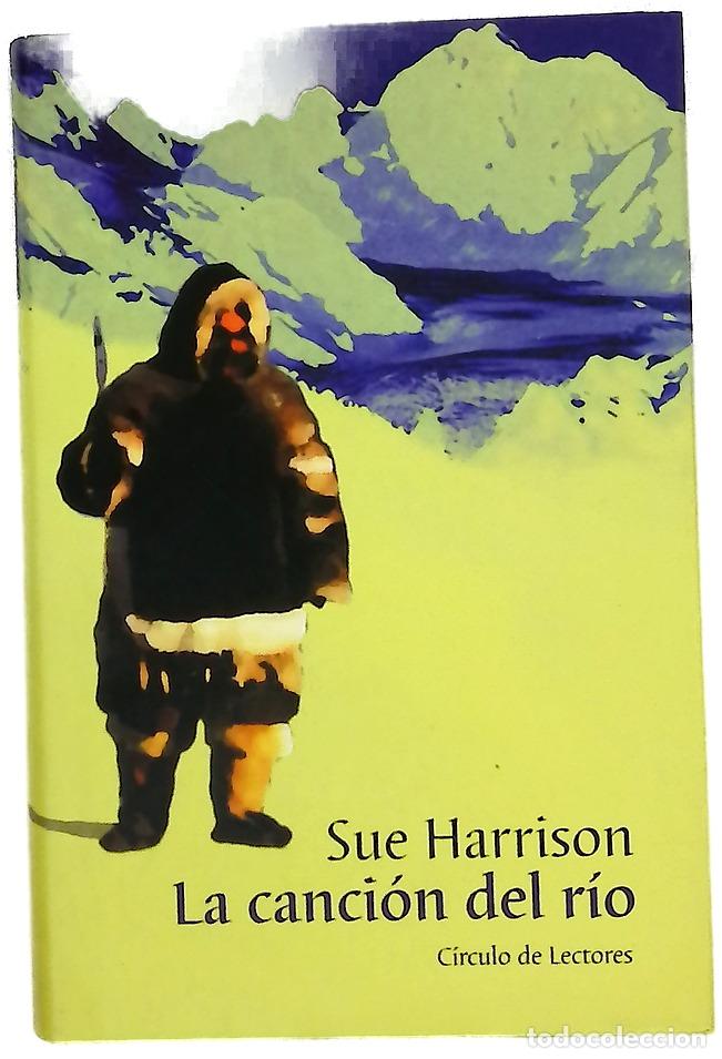 Libros: La canci&oacute;n del r&iacute;o - Harrison, Sue
