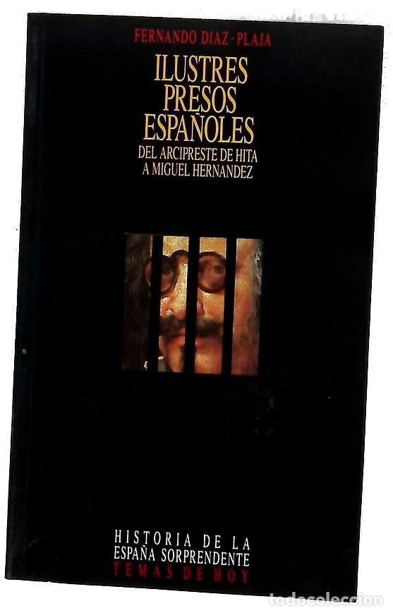 Libros: Ilustres presos espa&ntilde;oles del Arcipreste de Hita a Miguel Hern&aacute;ndez