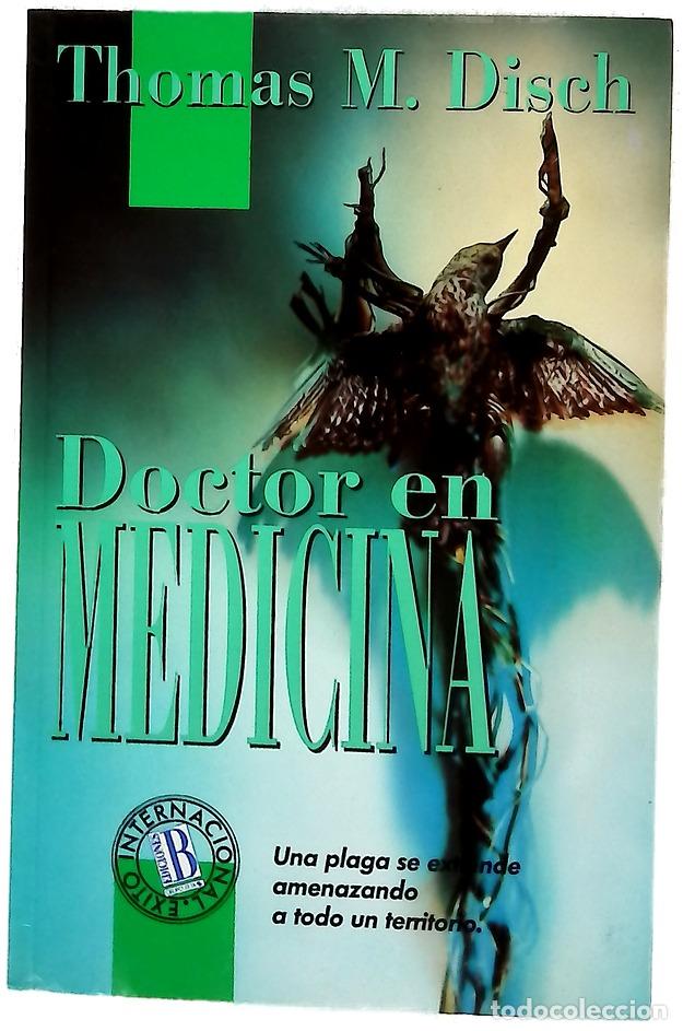 Libros: Doctor en medicina - Disch, Thomas M; Moral, Gemma