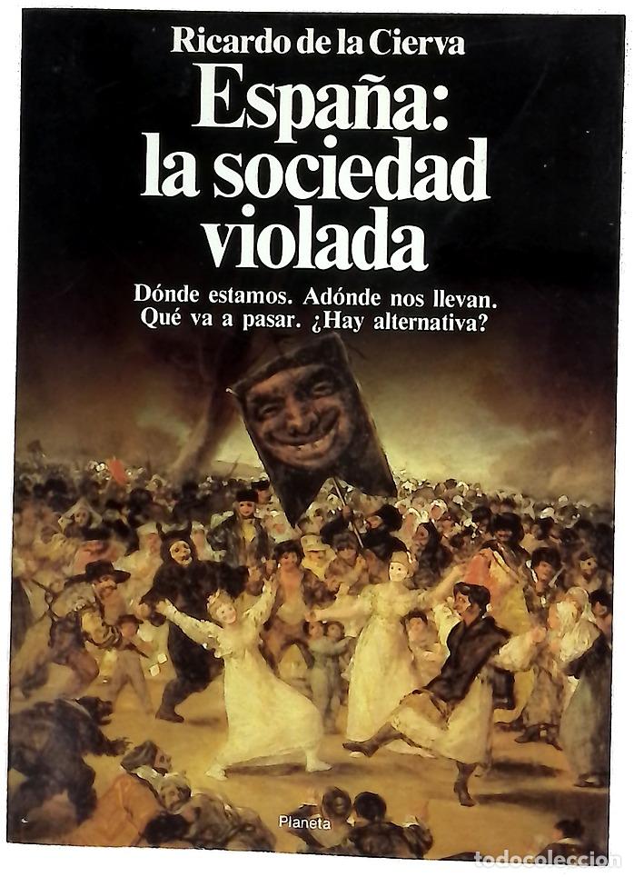 Libros: Espa&ntilde;a, la sociedad violada