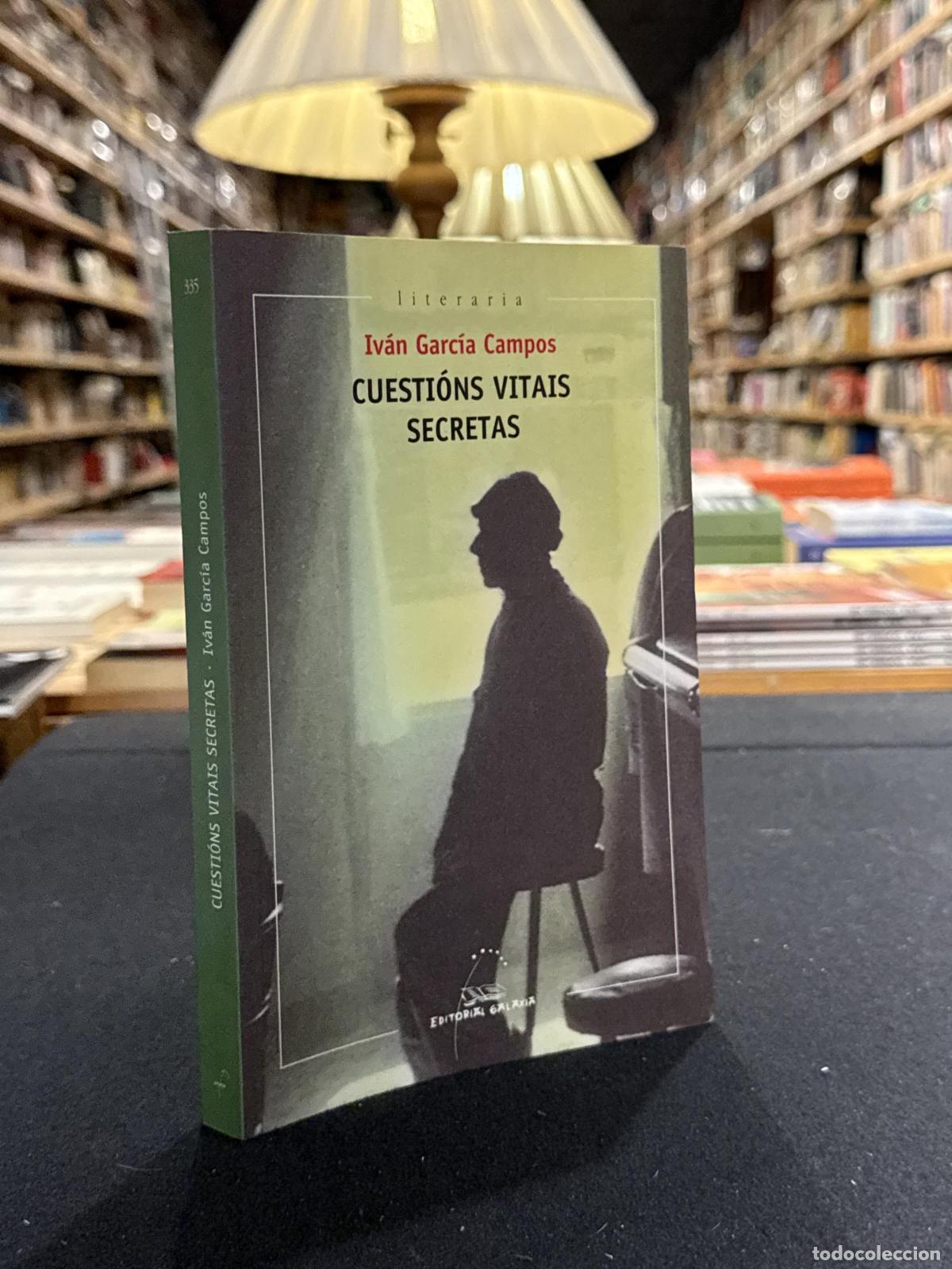 Livres: Cuestions vitais secretas - Ivan Garcia Campos