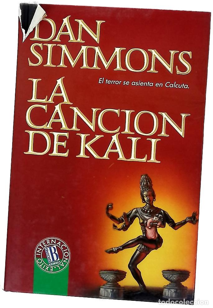 Libros: La canci&oacute;n de Kali - Simmons, Dan; V&aacute;zquez, Rosal&iacute;a