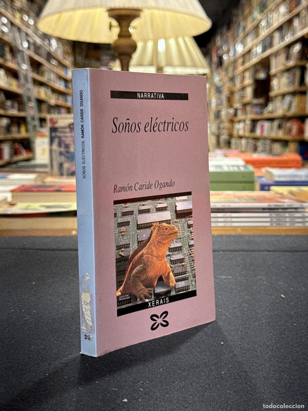 So&ntilde;os el&eacute;ctricos - Ram&oacute;n Caride Ogando