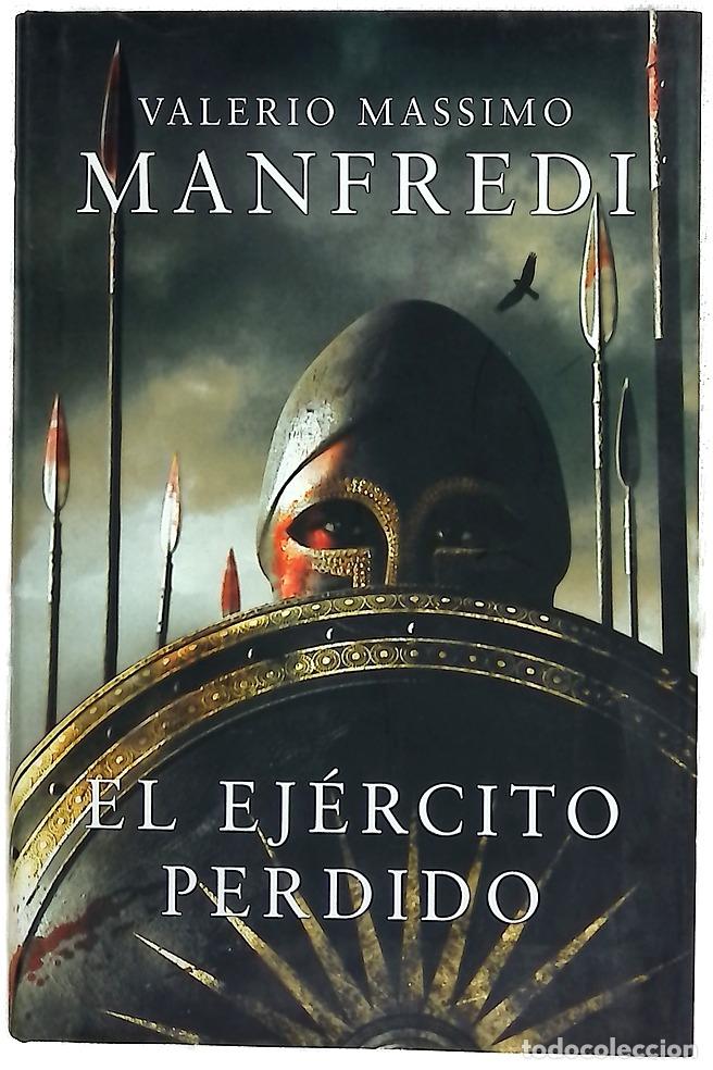 Libros: El ej&eacute;rcito perdido - Manfredi, Valerio Massimo