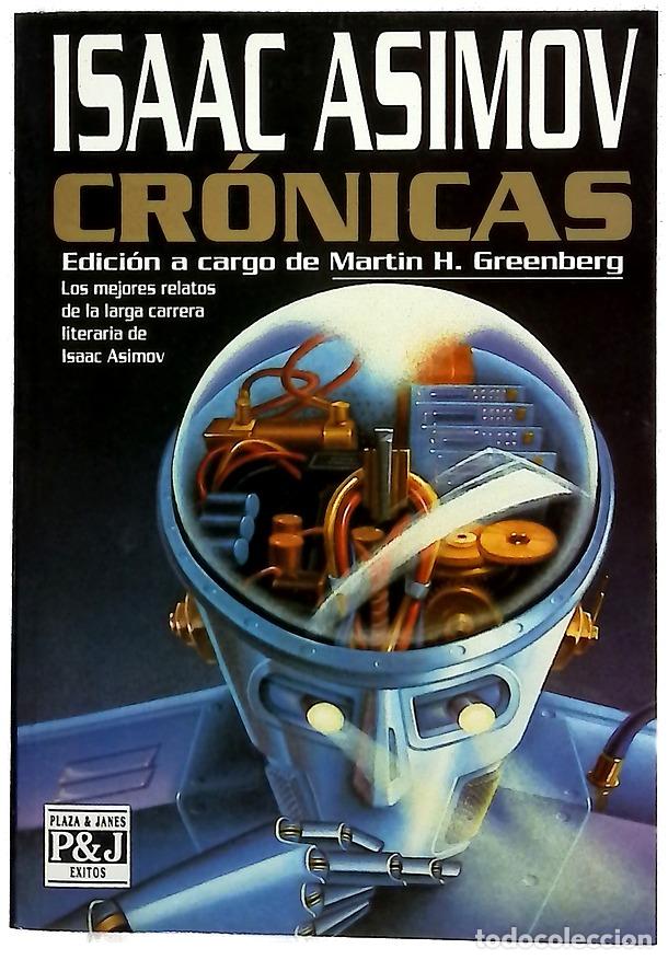 Libros: Cr&oacute;nicas - Asimov, Isaac; Greenberg, Martin Harry; Kerrigan, Antonia