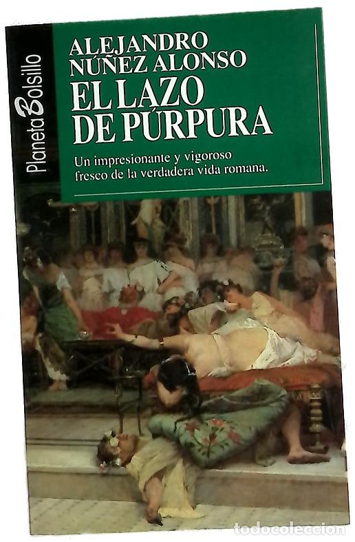 Libros: El lazo de p&uacute;rpura - N&uacute;&ntilde;ez Alonso, Alejandro