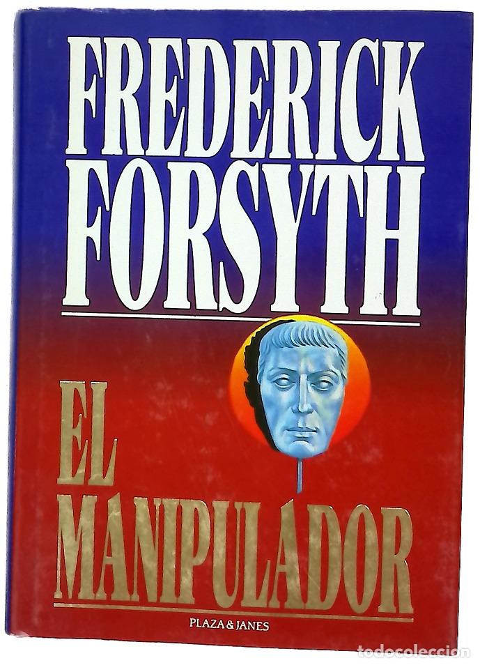 Libros: El manipulador - Forsyth, Frederick
