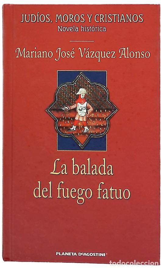 Livros em segunda m&atilde;o: La balada del fuego fatuo