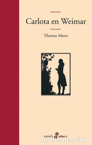 Livros em segunda m&atilde;o: Carlota en Weimar - Mann, Thomas