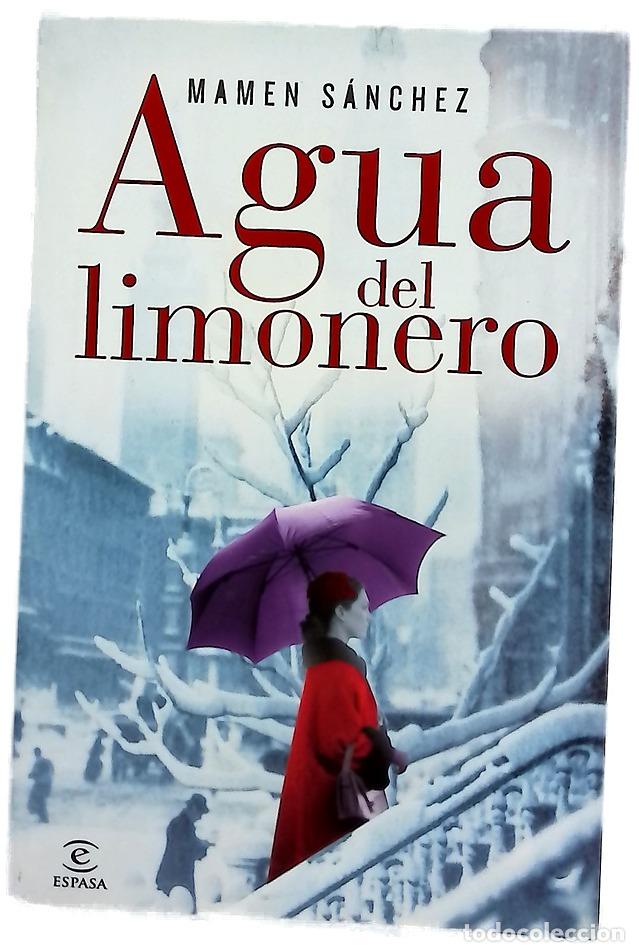 B&uuml;cher: Agua del limonero - S&aacute;nchez, Mamen