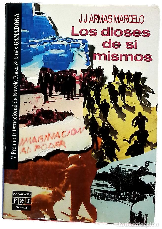 Livres: Los dioses de s&iacute; mismos - Armas Marcelo, J. J