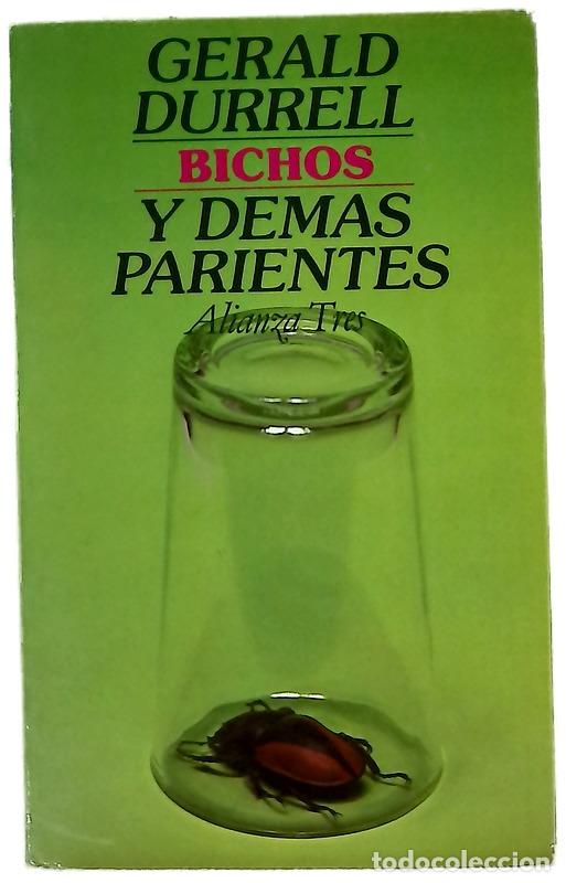 Livres: Bichos y dem&aacute;s parientes - Durrell, Gerald; Balseiro, Mar&iacute;a Luisa