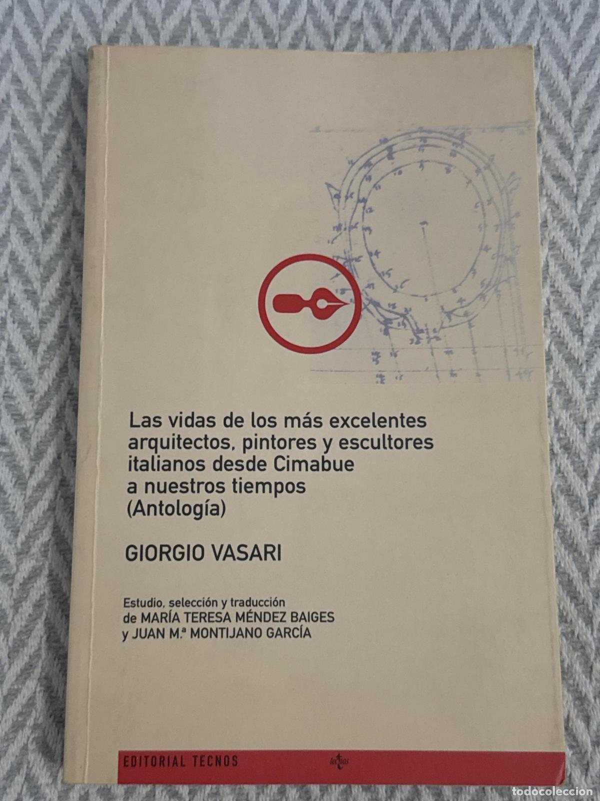 B&uuml;cher: Las vidas de los m&aacute;s excelentes arquitectos, pintores y escultores italianos desde Cimabue a nuestro