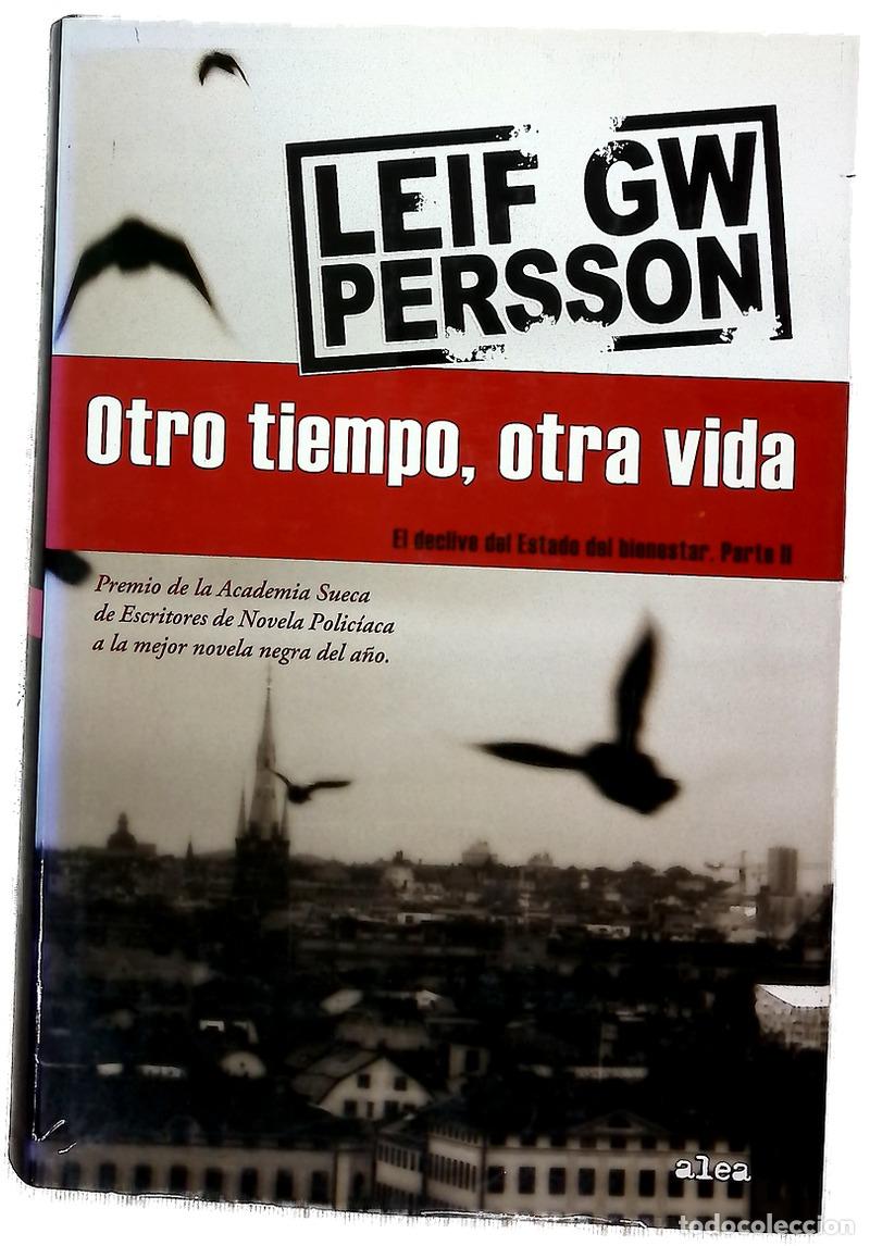 B&uuml;cher: Otro tiempo, otra vida - Persson, Leif G. W