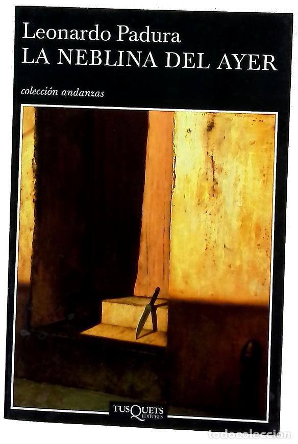 books: La neblina del ayer - Padura, Leonardo
